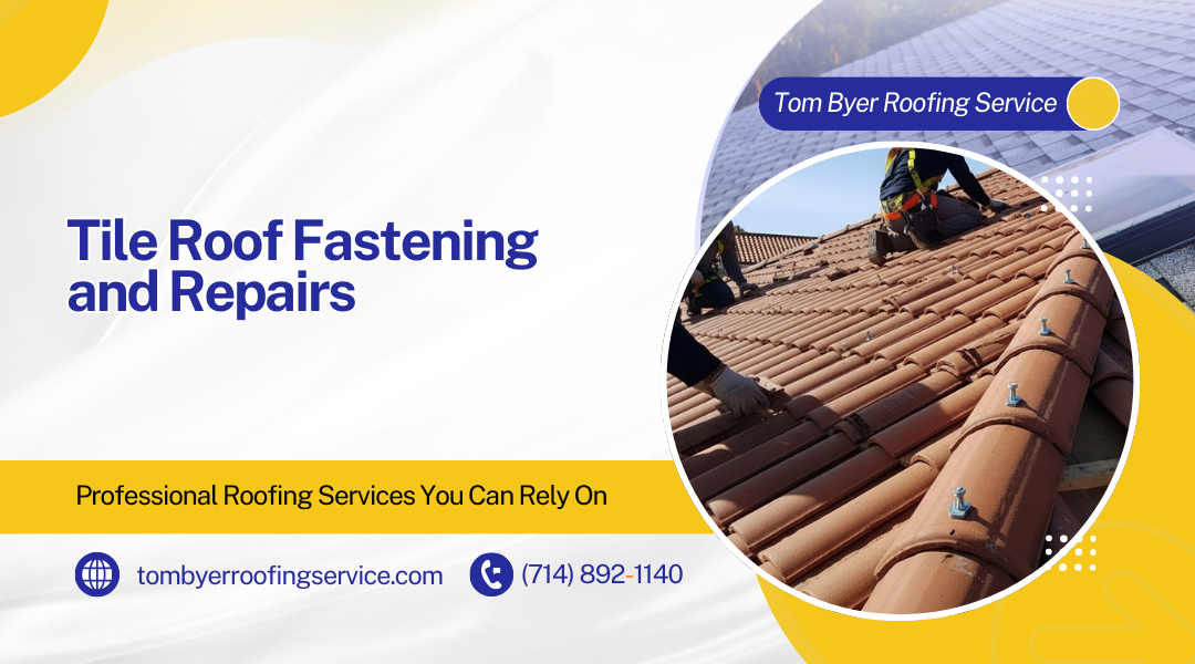 How Santa Ana Winds Affect Tile Roofs: Fastening, Wind Pressures, and Repairs
